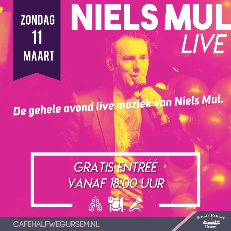 Niels Mul op 11 maart gratis in ons leuke cafe in Ursem